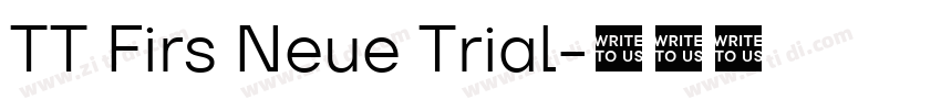 TT Firs Neue Trial字体转换